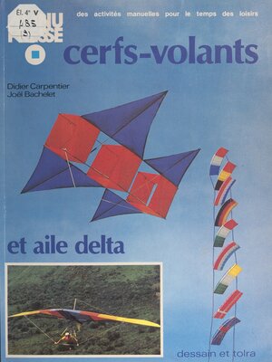 cover image of Cerfs-volants et aile delta